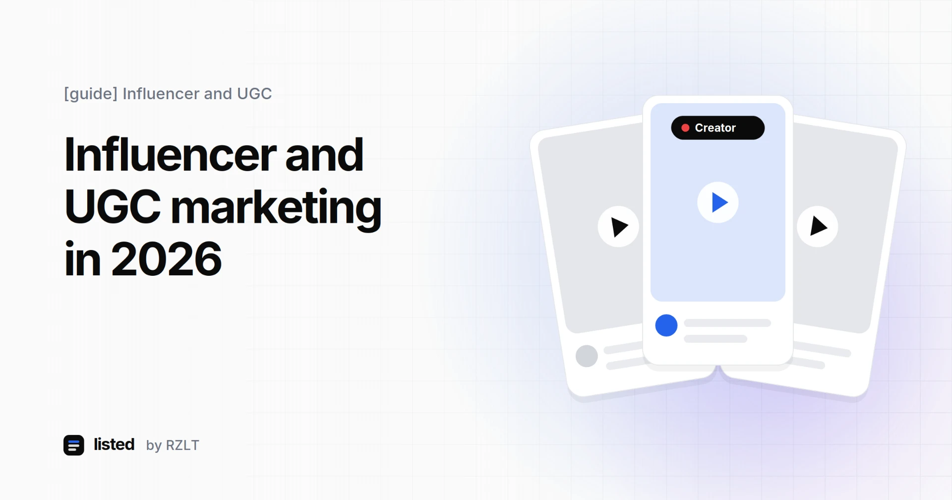 Cover illustration for Influencer Marketing and UGC in 2026: What Brands Need to Know